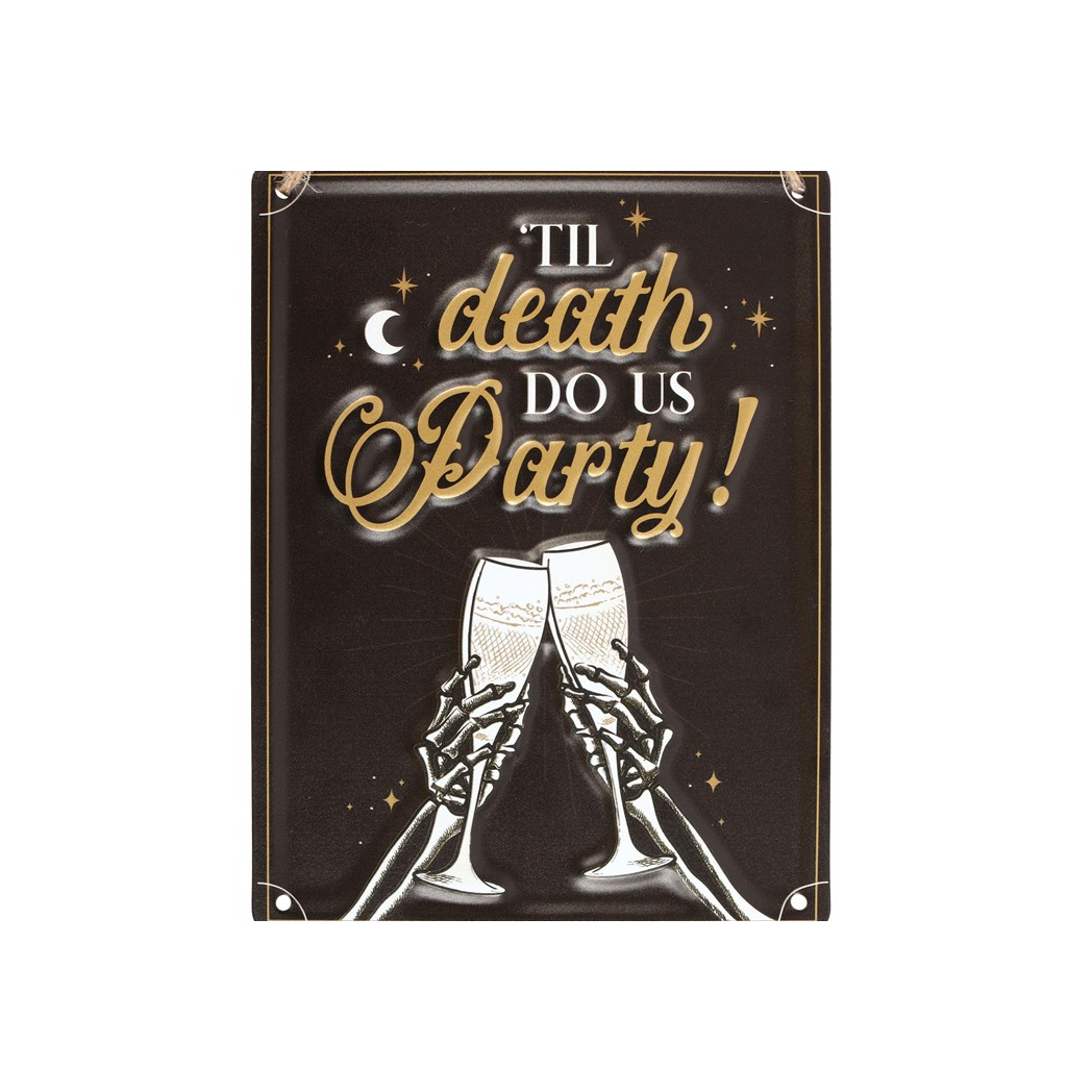Til Death Do Us Party Champagne Hanging Metal Sign